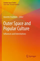 Book cover of: Outer Space and Popular Culture. By: Annette Froehlich