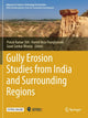 Book cover of: Gully Erosion Studies from India and Surrounding Regions. By: Pravat Kumar Shit