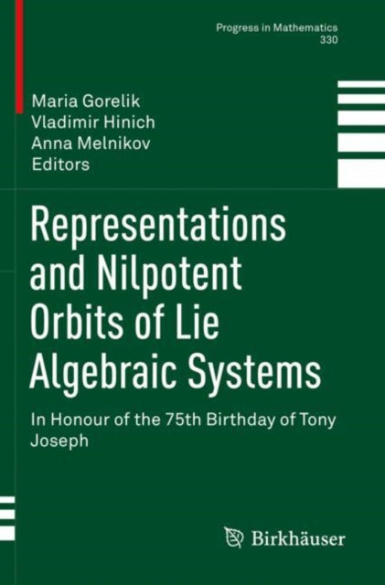 Book cover of: Representations and Nilpotent Orbits of Lie Algebraic Systems. By: Maria Gorelik