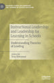 Book cover of: Instructional Leadership and Leadership for Learning in Schools. By: Tony Townsend