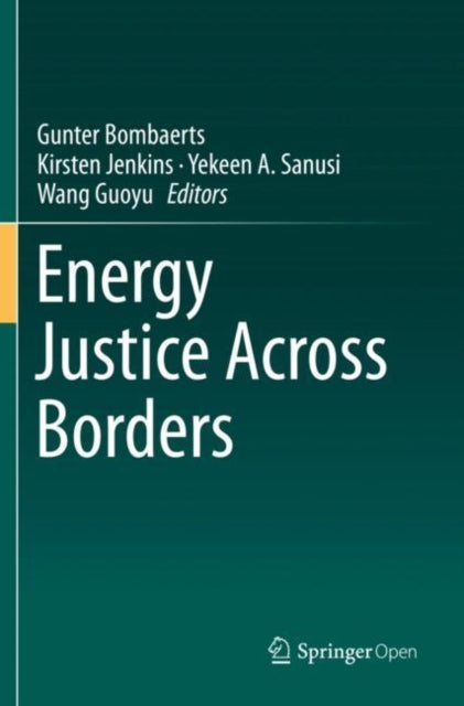 Book cover of: Energy Justice Across Borders. By: Gunter Bombaerts