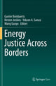 Book cover of: Energy Justice Across Borders. By: Gunter Bombaerts