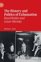 Book cover of: History and Politics of Exhumation. By: Michael L. Nash