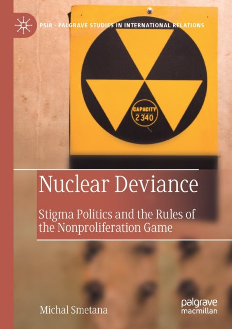Book cover of: Nuclear Deviance. By: Michal Smetana