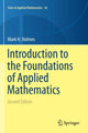 Book cover of: Introduction to the Foundations of Applied Mathematics. By: Mark H. Holmes