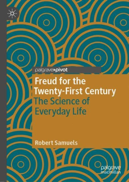 Book cover of: Freud for the Twenty-First Century. By: Robert Samuels