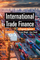 Book cover of: International Trade Finance. By: Tarsem Bhogal