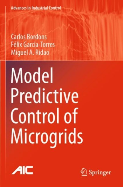Book cover of: Model Predictive Control of Microgrids. By: Carlos Bordons