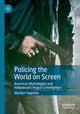 Book cover of: Policing the World on Screen. By: Marilyn Yaquinto