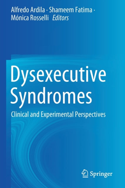 Book cover of: Dysexecutive Syndromes. By: Alfredo Ardila