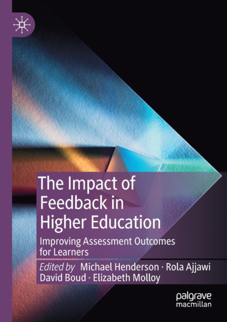 Book cover of: Impact of Feedback in Higher Education. By: Michael Henderson