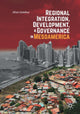Book cover of: Regional Integration, Development, and Governance in Mesoamerica. By: Alina Gamboa
