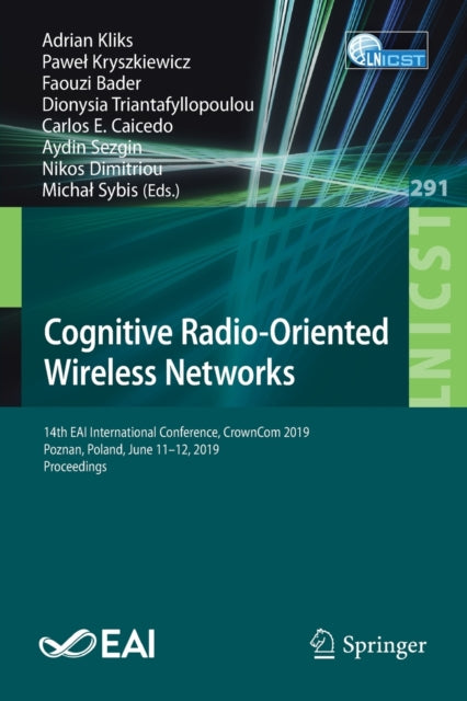 Book cover of: Cognitive Radio-Oriented Wireless Networks. By: Adrian Kliks
