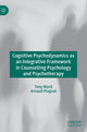Book cover of: Cognitive Psychodynamics as an Integrative Framework in Counselling Psychology and Psychotherapy. By: Tony Ward