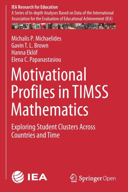 Book cover of: Motivational Profiles in TIMSS Mathematics. By: Michalis P. Michaelides