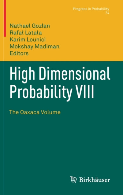 Book cover of: High Dimensional Probability VIII. By: Nathael Gozlan