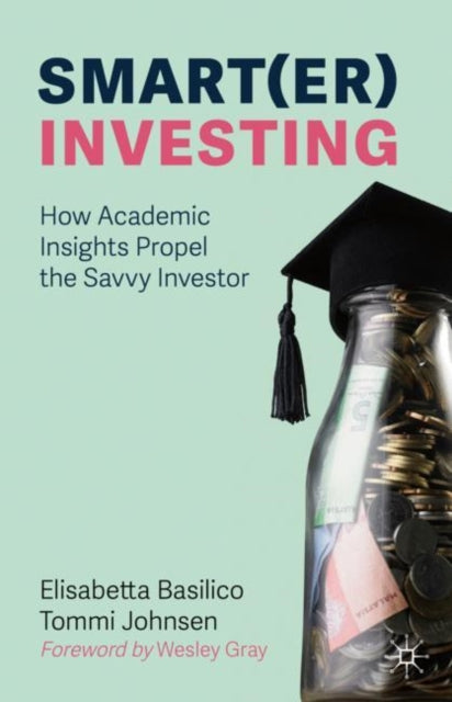 Book cover of: Smart(er) Investing. By: Elisabetta Basilico