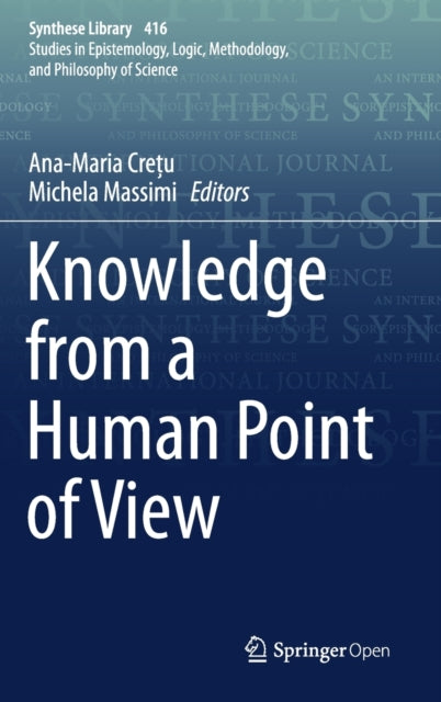 Book cover of: Knowledge from a Human Point of View. By: Ana-Maria Crețu