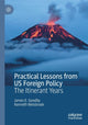Book cover of: Practical Lessons from US Foreign Policy. By: James E. Goodby