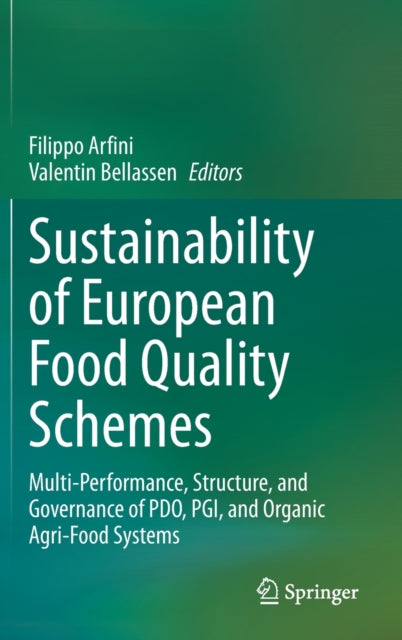 Book cover of: Sustainability of European Food Quality Schemes. By: Filippo Arfini