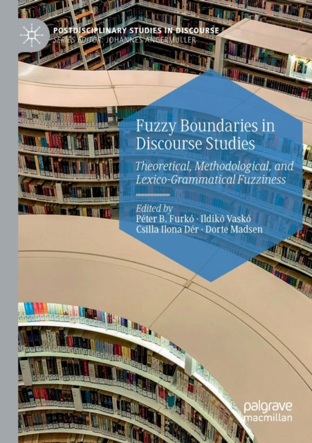 Book cover of: Fuzzy Boundaries in Discourse Studies. By: Péter B. Furkó