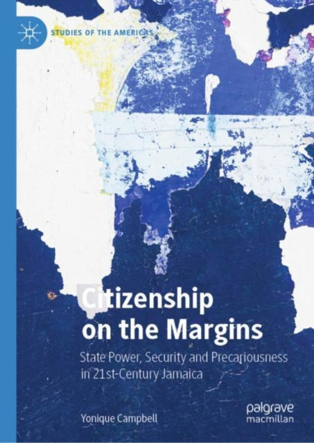 Book cover of: Citizenship on the Margins. By: Yonique Campbell