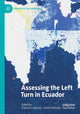 Book cover of: Assessing the Left Turn in Ecuador. By: Francisco Sánchez