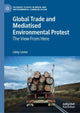 Book cover of: Global Trade and Mediatised Environmental Protest. By: Libby Lester