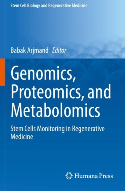 Book cover of: Genomics, Proteomics, and Metabolomics. By: Babak Arjmand
