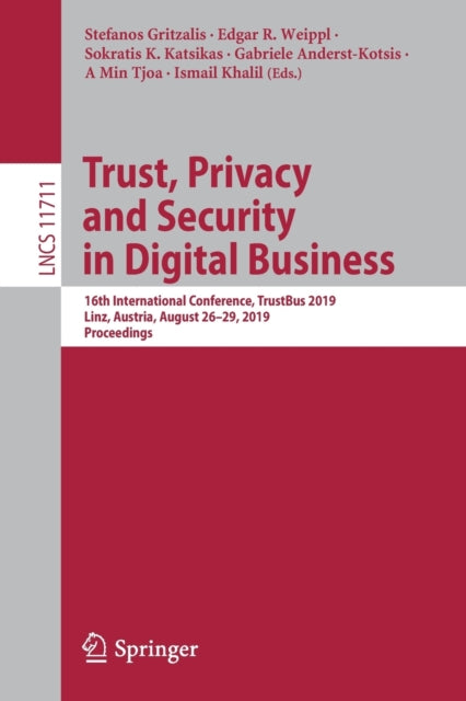 Book cover of: Trust, Privacy and Security in Digital Business. By: Stefanos Gritzalis