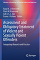 Book cover of: Assessment and Obligatory Treatment of Violent and Sexually Violent Offenders. By: Ruud H. J. Hornsveld