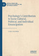 Book cover of: Psychology’s Contribution to Socio-Cultural, Political, and Individual Emancipation. By: Carl Ratner