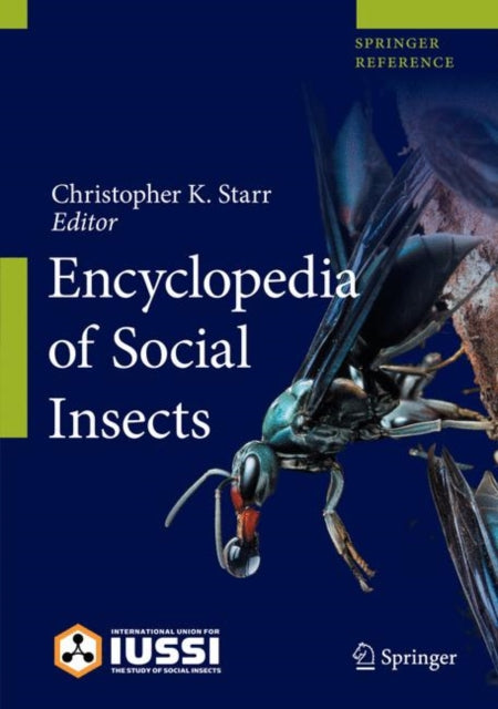 Book cover of: Encyclopedia of Social Insects. By: Christopher K. Starr