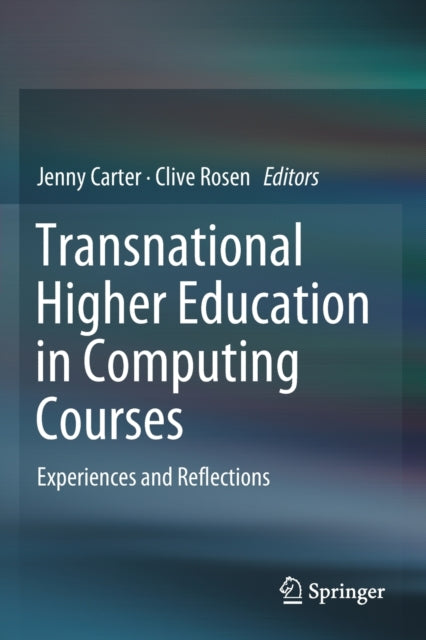 Book cover of: Transnational Higher Education in Computing Courses. By: Jenny Carter