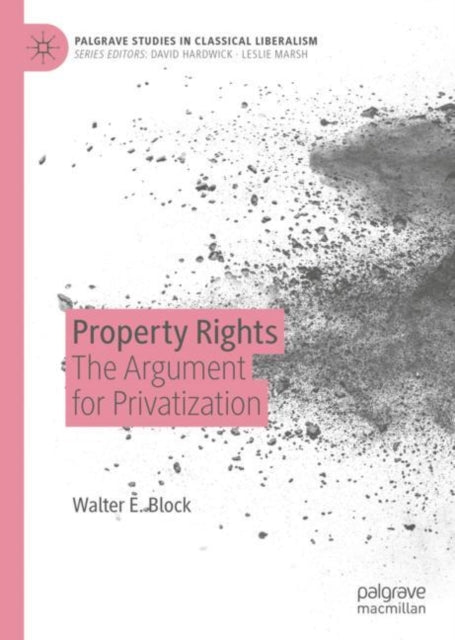 Book cover of: Property Rights. By: Walter E. Block