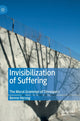 Book cover of: Invisibilization of Suffering. By: Benno Herzog
