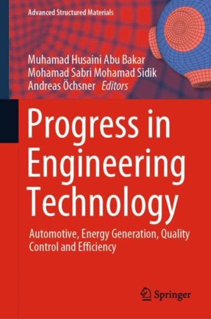Book cover of: Progress in Engineering Technology. By: Muhamad Husaini Abu Bakar