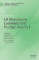 Book cover of: EU Bioeconomy Economics and Policies: Volume I. By: Liesbeth Dries