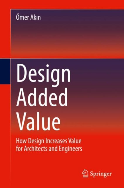 Book cover of: Design Added Value. By: Ömer Akin