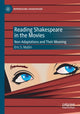 Book cover of: Reading Shakespeare in the Movies. By: Eric Scott Mallin
