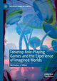 Book cover of: Tabletop Role-Playing Games and the Experience of Imagined Worlds. By: Nicholas J. Mizer