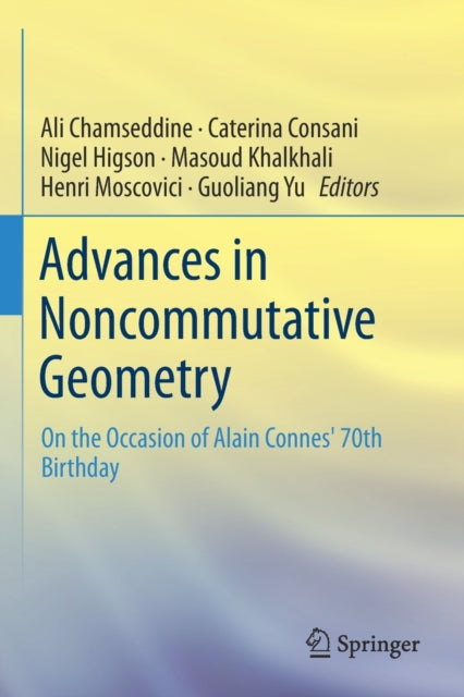 Book cover of: Advances in Noncommutative Geometry. By: Ali Chamseddine