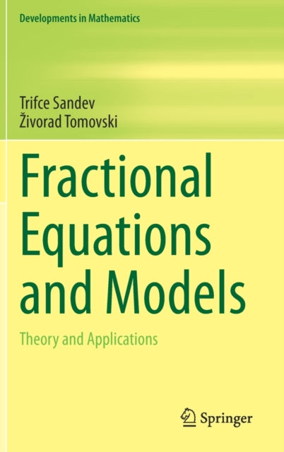 Book cover of: Fractional Equations and Models. By: Trifce Sandev