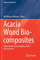 Book cover of: Acacia Wood Bio-composites. By: Rezaur Rahman