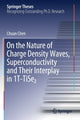 Book cover of: On the Nature of Charge Density Waves, Superconductivity and Their Interplay in 1T-TiSe2. By: Chüan Chen