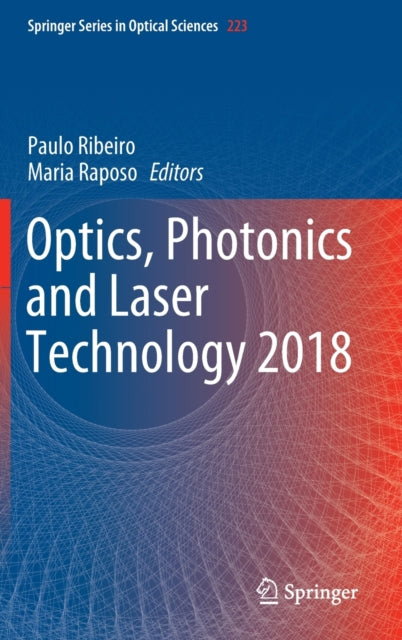 Book cover of: Optics, Photonics and Laser Technology 2018. By: Paulo Ribeiro