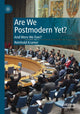 Book cover of: Are We Postmodern Yet?. By: Reinhold Kramer