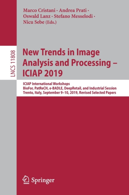 Book cover of: New Trends in Image Analysis and Processing – ICIAP 2019. By: Marco Cristani