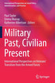 Book cover of: Military Past, Civilian Present. By: Paul Taylor