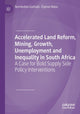 Book cover of: Accelerated Land Reform, Mining, Growth, Unemployment and Inequality in South Africa. By: Nombulelo Gumata